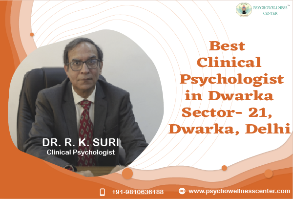 Best Clinical Psychologist in Dwarka Sector 21 Delhi